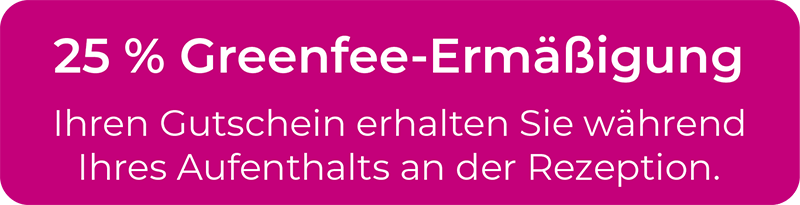 pinkfarbener Button 25 % Greenfee-Ermäßigung für den Golfplatz Hohwachter Bucht bei Buchung Übernachtung im Hotel Hohe Wacht